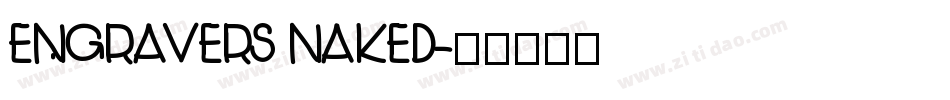 Engravers Naked字体转换
